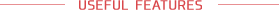 Useful features